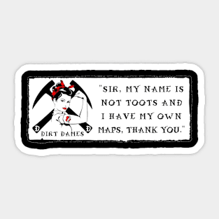 My Name Is Not Toots! Rockhound, Fossil Girl, Geologist, Paleontologist Sticker